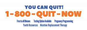Smoking cessation hotline 1-800-QUIT-NOW, as part of the Tobacco Coalition