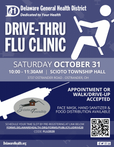 Delaware Public Health District will host a drive-thru flu clinic on Saturday, Oct. 31, at 10 a.m.-11:30 a.m. at Scioto Township Hall.